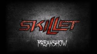 [Skillet] Freakshow