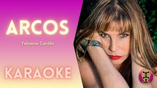 FABIANA CANTILO - Arcos (Karaoke)