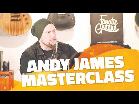 Master Class de Andy James en Fanatic Guitars