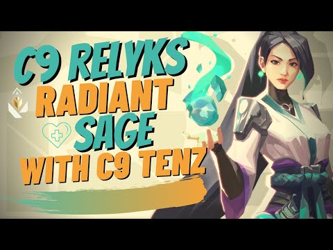 C9 RELYKS RADIANT RANKED SAGE GAMEPLAY WITH C9 TENZ - VALORANT