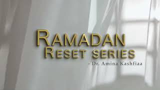 Ramadan Reset Series Intro Teaser