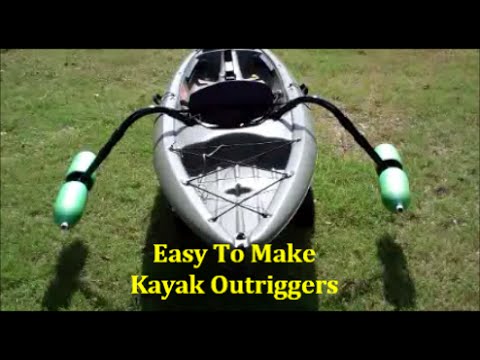 EASY Homemade Kayak Outriggers - Pontoons - Stabilizers ~DIY