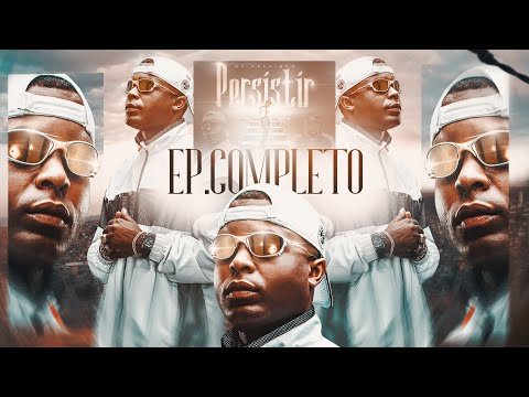 MC Kelvinho - EP Persistir (EP Completo)