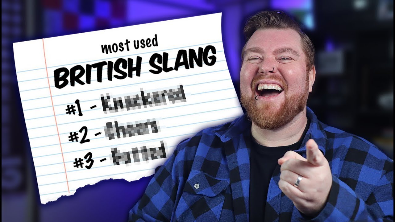 The 10 Most Used British Slang Words To Improve Your English