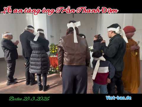 Lễ an táng ông Trần Thanh Đạm tại Berlin