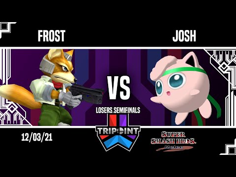Tripoint Smash 123 - Losers Semifinals - Frost(Fox) Vs. Josh(Jigglypuff)