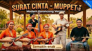 Download lagu 🎵 SURAT CINTA - MUPPET 1970 | Cover Versi Keroncong Modern – Pelintas Waktu Cover Ai mp3