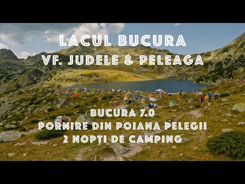 Bucura 7.0, Perseidele, Vf. Judele & Peleaga, 2 nopți de camping, vara 2025