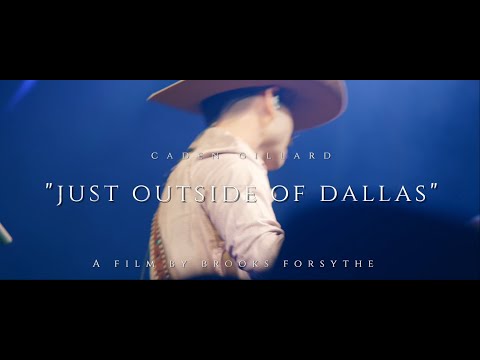 Caden Gillard - Just Outside of Dallas (Official Video)