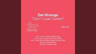 Don't Lose Control (Faze Action Edit)