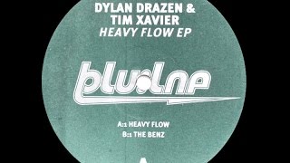 Dylan Drazen & Tim Xavier - Heavy Flow