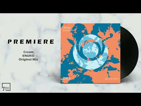 PREMIERE: Cream - Enuko (Original Mix) [SPROUT]