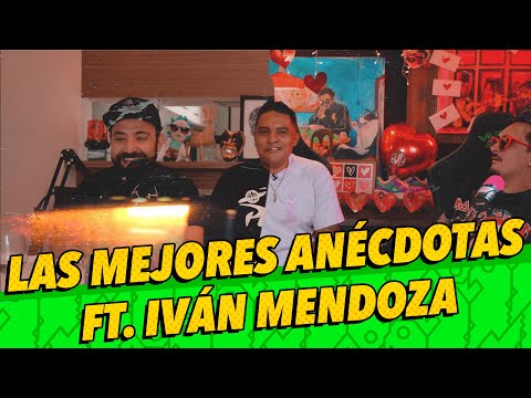 Las Mejores Anécdotas ft. @Ivanmendozacomediante