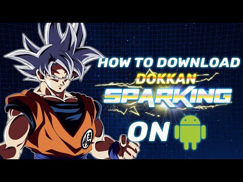 HOW TO DOWNLOAD DOKKAN SPARKING PRIVATE SERVER ON ANDROID! (Dokkan SPARKING)
