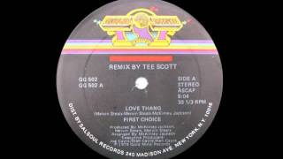 First Choice - Love Thang (Remix by Tee Scott)