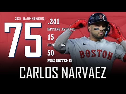 Carlos Narvaez || 2025 Boston Red Sox Highlights