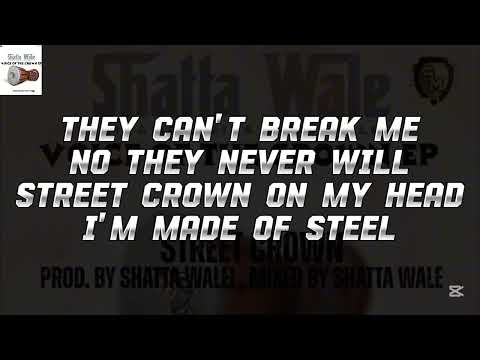 SHATTA WALE - STREET CROWN LYRICS VIDEO