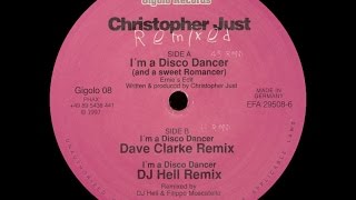 Christopher Just - I'm a Disco Dancer ( Dave Clarke Remix )