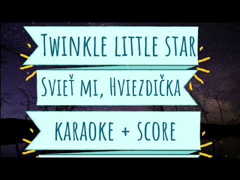 Twinkle Little Star ???? Svieť mi hviezdička ???? Karaoke ???? Score