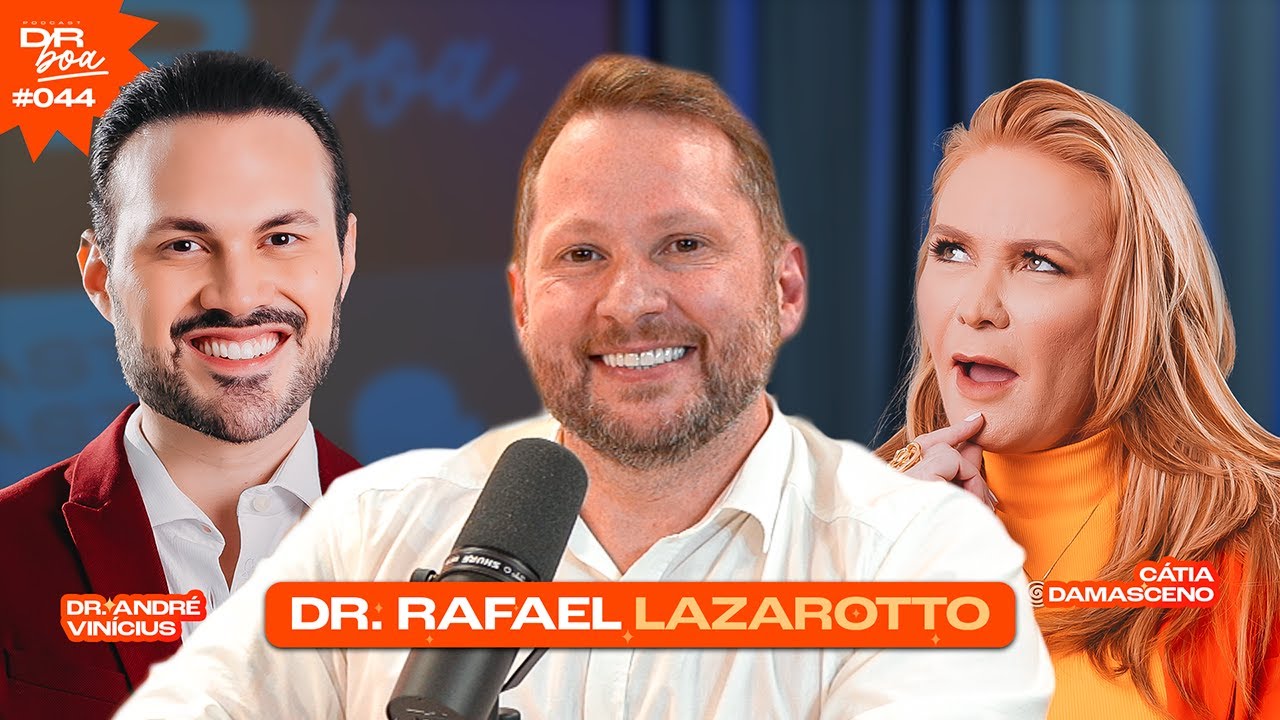 Libido na Menopausa e SOP: Verdades Ocultas Reveladas! | Dr. Rafael Lazarotto | DR Boa Podcast #044