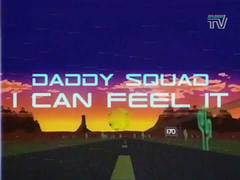 I Can Feel It - Daddy Squad (Official Lyric Video)