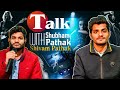 ना छेड़ो हमें, हम सताए हुए हैं || Talk With Shubham Pathak || Shivam Patha