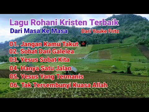 Lagu Rohani Kristen Terbaik Dari Masa Ke Masa