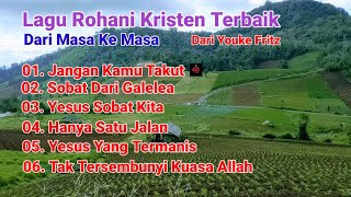 Download lagu Lagu Rohani Kristen Terbaik Dari Masa Ke Masa mp3 Download lagu Lagu Rohani Kristen Terbaik Dari Masa Ke Masa mp3