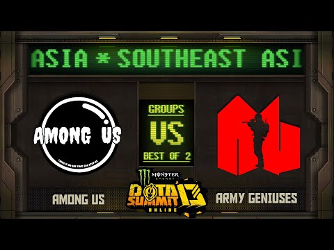 Among Us vs Army G Game 2 - Monster Energy Dota Summit 13 Online SEA: Groups w/ MLP & johnxfire