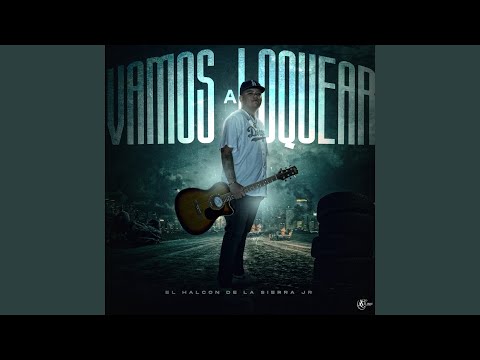 Vamos a Loquear (En Vivo)