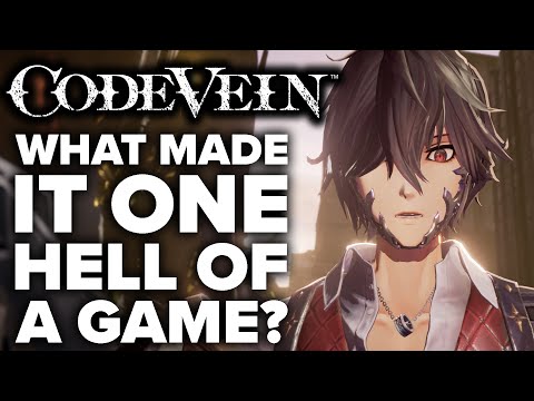 What Made Code Vein One Hell of A Game?