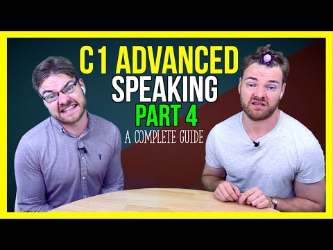 Pass the Cambridge C1 Advanced Speaking Exam (CAE) Part 4 - COMPLETE GUIDE!