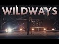 Wildways - D.O.I.T. (Music Video)