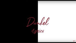 Nimo &amp; Capo - DUNKEL [Official Lyrics]