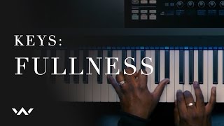 Fullness | Official Keys Tutorial | Elevation Worship