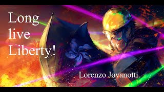 Long live Liberty! / Viva la Libertà! - Lorenzo Jovanotti, Italian songs with english lyrics.