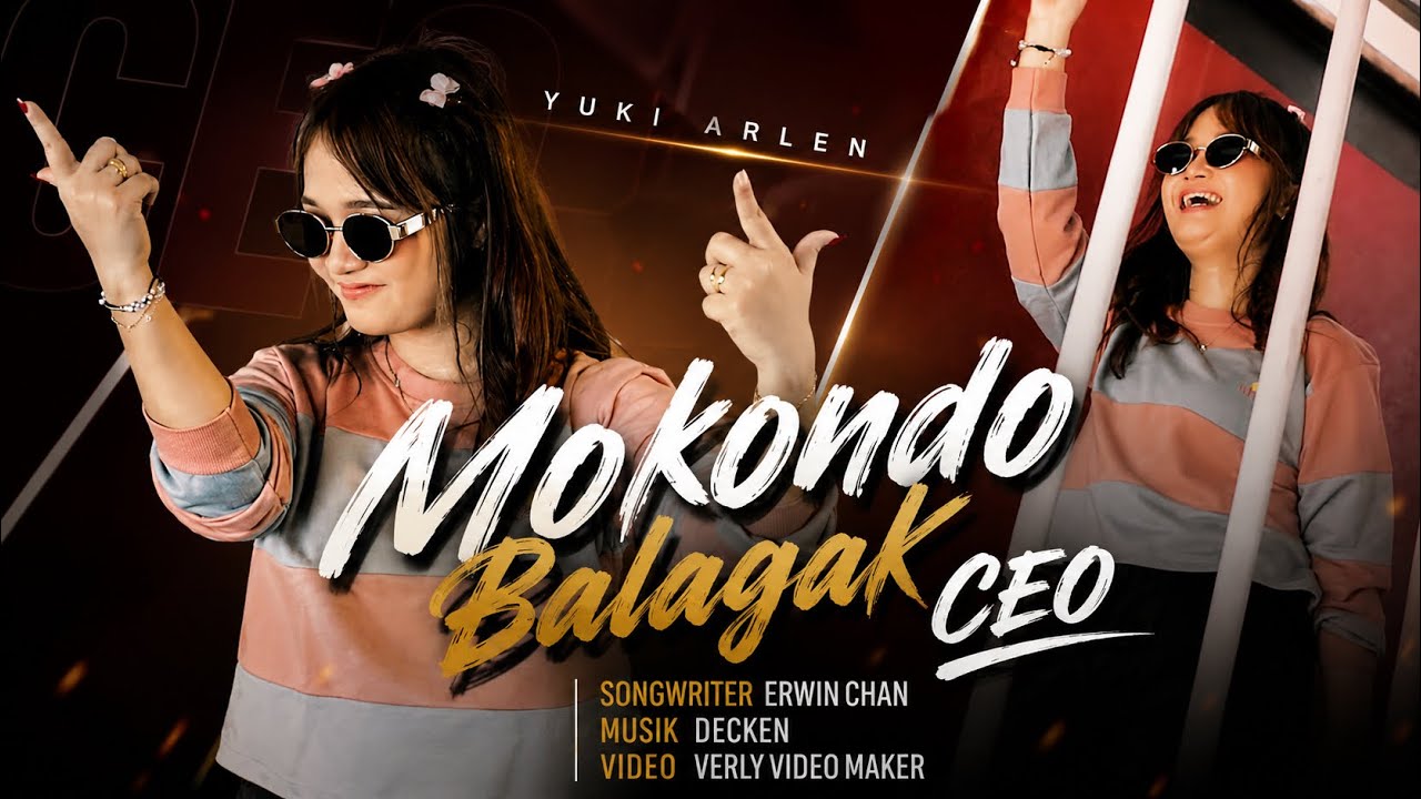 MOKONDO BALAGAK CEO by YUKI ARLEN — Official Music Video