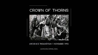Crown Of Thorns - Godless (Live @ M15 Trollhättan Sweden 1993)