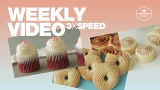 #7 일주일 영상 3배속으로 몰아보기 (레드벨벳 컵케이크, 시나몬롤, 버터링 쿠키) : 3x Speed Weekly Video | Cooking tree