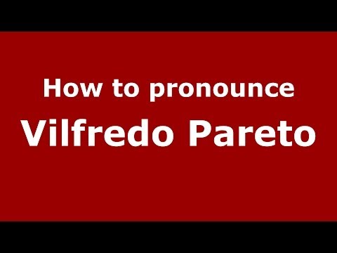 How to pronounce Vilfredo Pareto (Italian/Italy) - PronounceNames.com