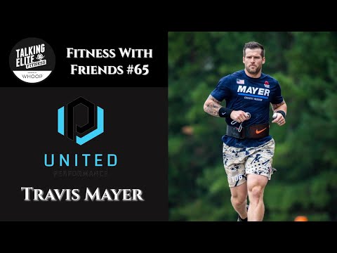 Fitness with Friends #65 - Travis Mayer