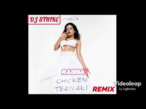 DJ STRIKE X RAGGA CHIKEN TERIYAKI (2022)
