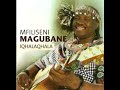 Mfiliseni Magubane Iqhalaqhala Official Audio