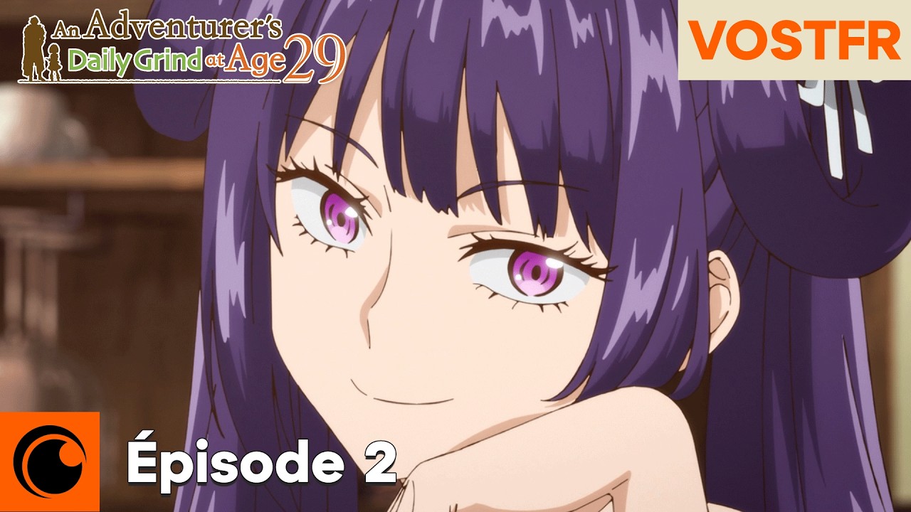 An Adventurer's Daily Grind at Age 29 Épisode 2 | VOSTFR