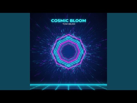 Cosmic Bloom (Radio Edit)