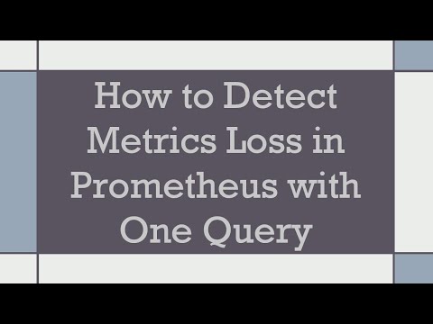 How to Detect Metrics Loss in Prometheus with One Query
