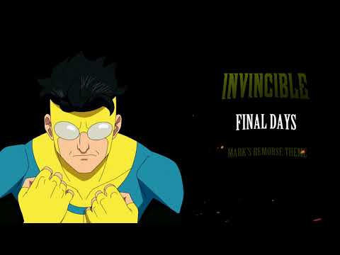 INVINCIBLE S2 - Final Days | Mark's Remorse Theme | lyrics |
