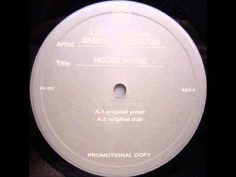 Luis Radio feat. Sabrina Johnston - House Music (Original Vocal) (2001)