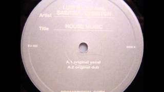 Luis Radio feat. Sabrina Johnston - House Music (Original Vocal) (2001)