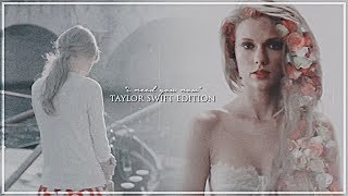 taylor swift | &quot;i need you now&quot;